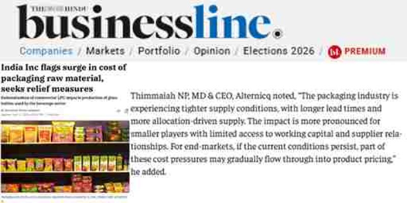 India Inc seeks relief from soaring packaging material costs.
